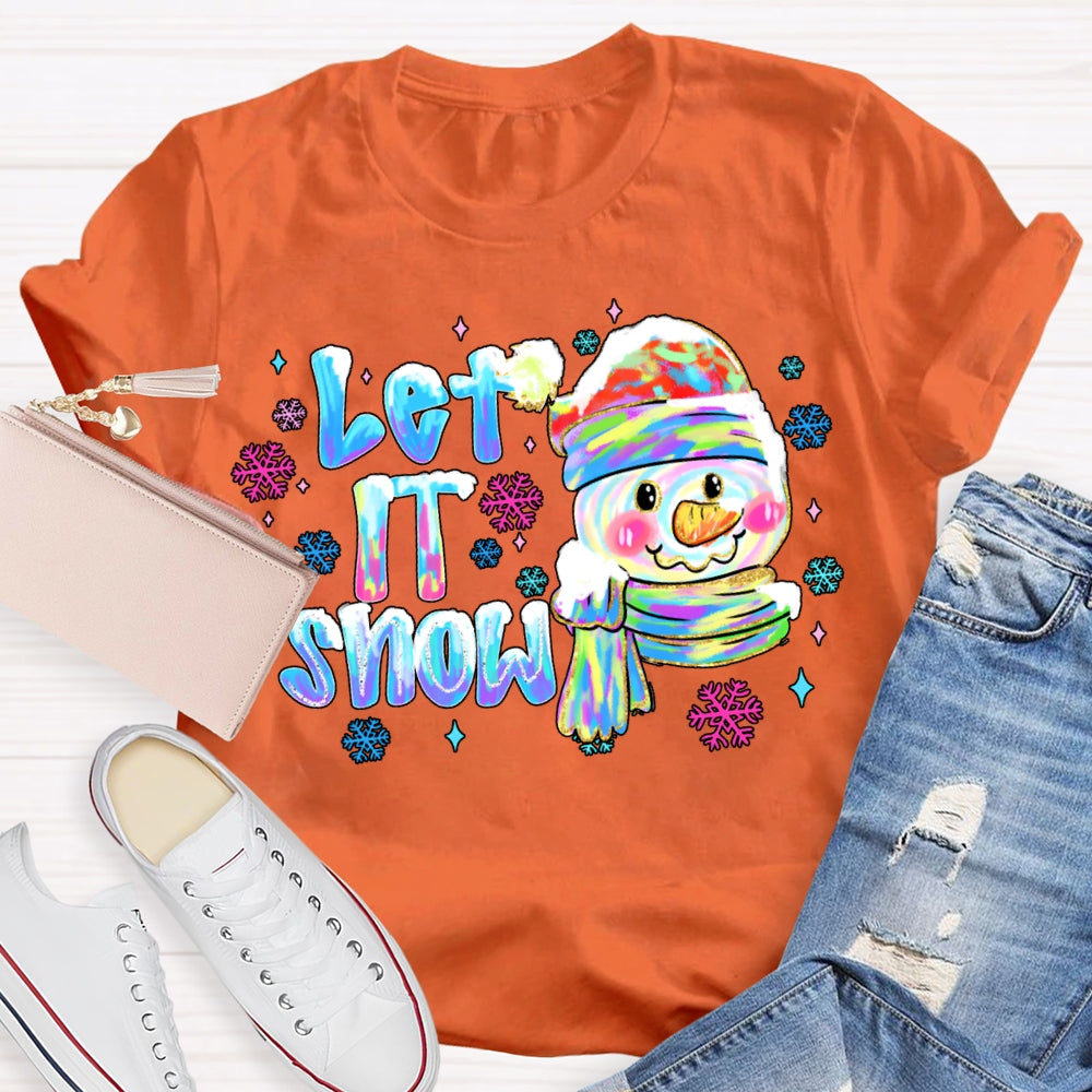 Let It Snow Colorful Snowflakes And Snowmen Christmas Vibes T-shirt