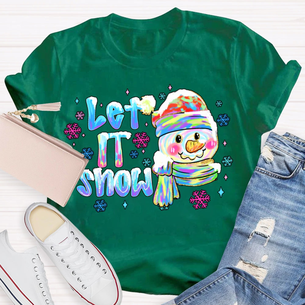 Let It Snow Colorful Snowflakes And Snowmen Christmas Vibes T-shirt
