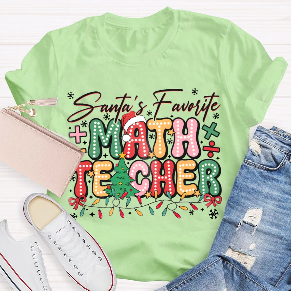 Santa'S Favorite Math Teacher Colorful Fonts And Christmas Lights T-shirt