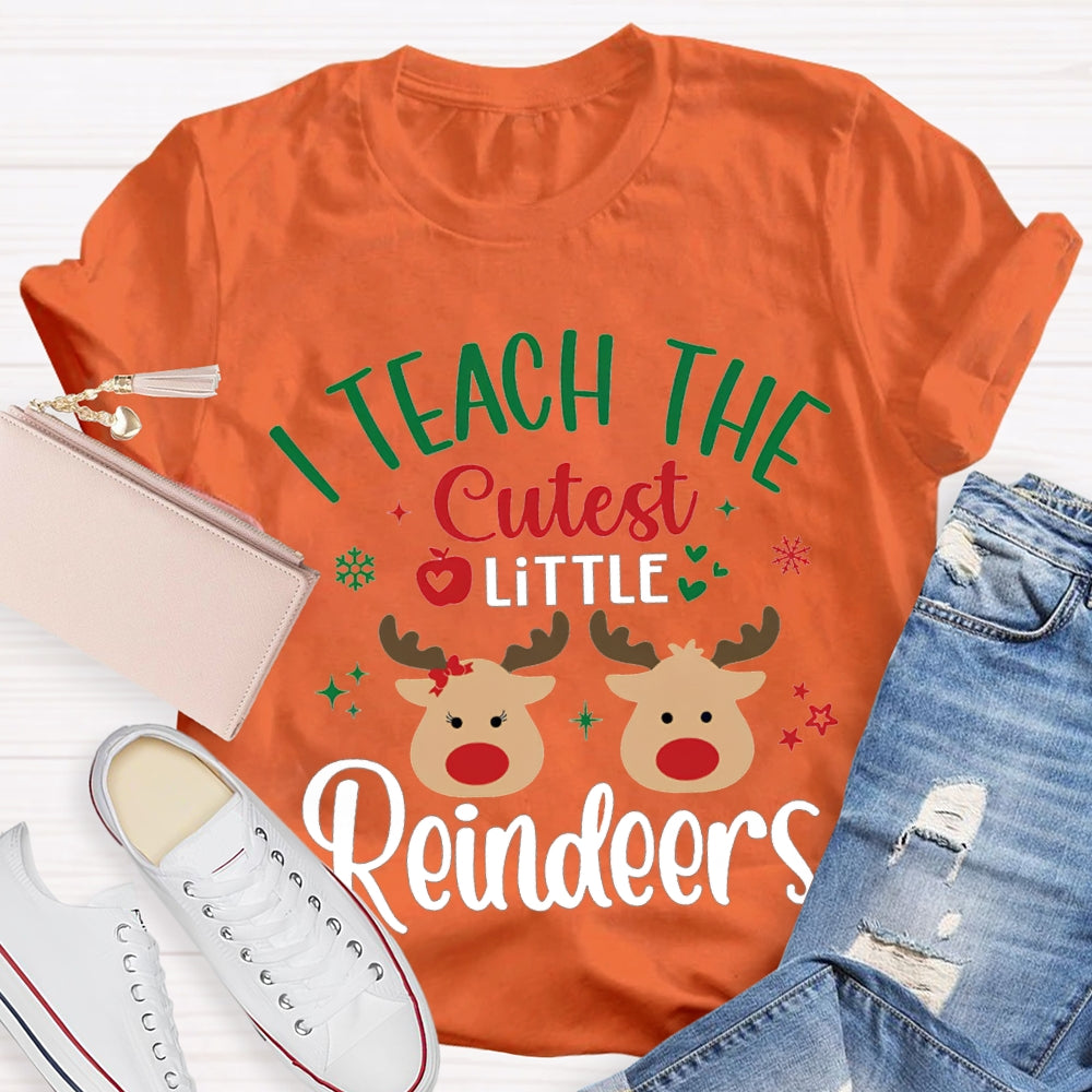 I Teach Cutest Little Reindeers Christmas Elk T-shirt