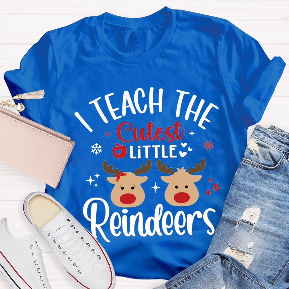 I Teach Cutest Little Reindeers Christmas Elk T-shirt
