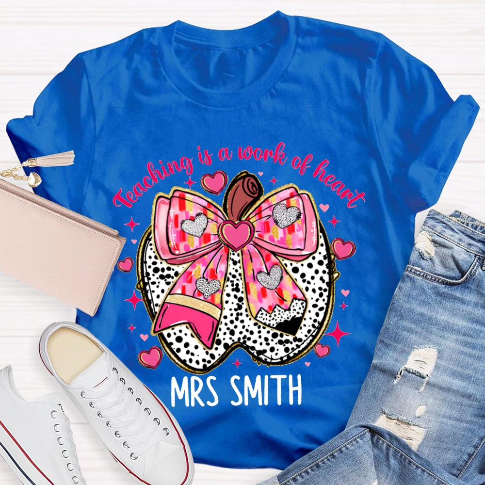 Personalized Name Teaching Is A Work Of Heart Pink Bow Apple T-shirt