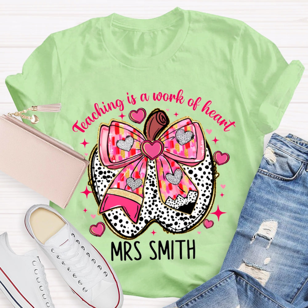 Personalized Name Teaching Is A Work Of Heart Pink Bow Apple T-shirt
