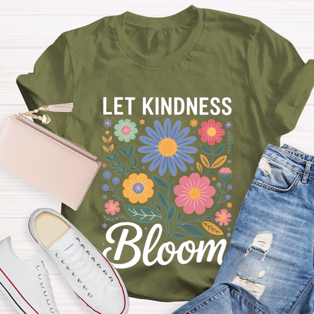 Let Kindness Bloom Colorful Flowers T-shirt