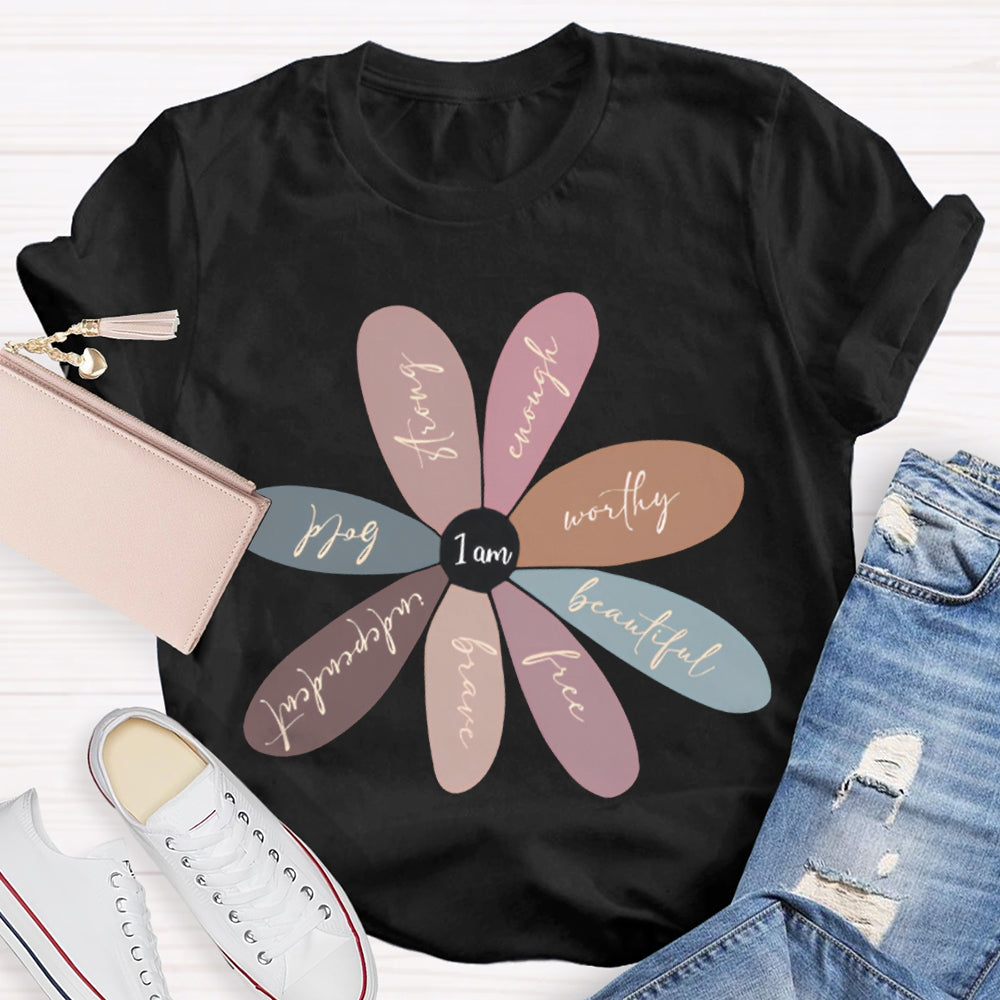 I'M Beautiful Free Brave Independent Bold Strong T-shirt