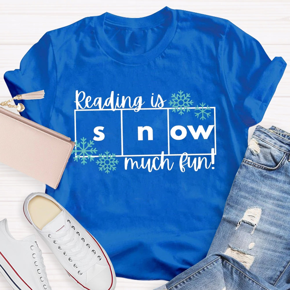 Reading Is Snow Much Fun Snowflake Christmas T-shirt