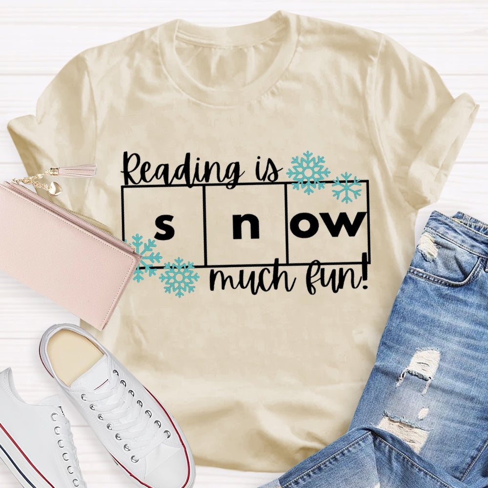 Reading Is Snow Much Fun Snowflake Christmas T-shirt