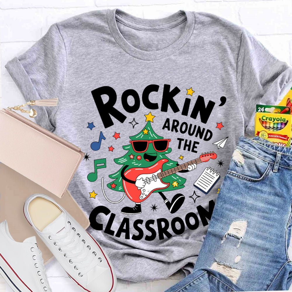 Rockin Around The Classroom A Christmas Tree Playing Guitar Music Teacher T-shirt