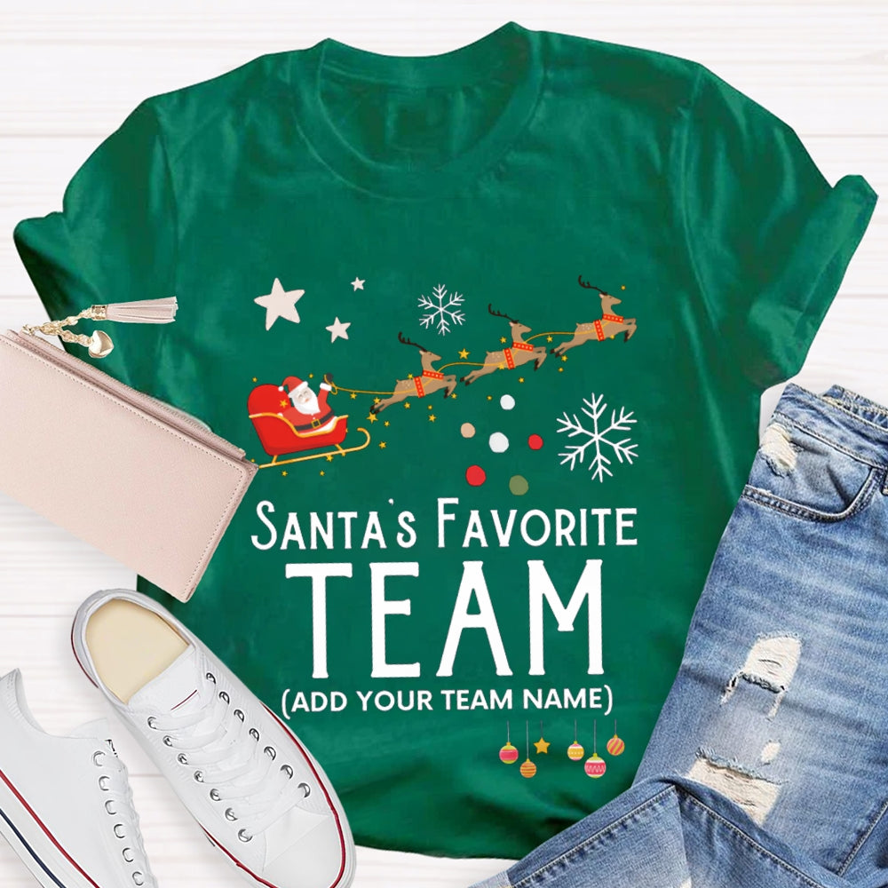 Personalized Team Santa'S Favorite Team Santa Claus And Christmas Elk T-shirt