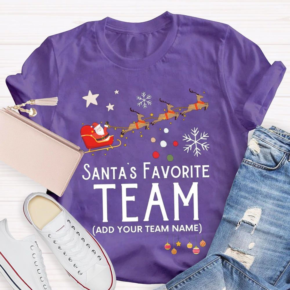 Personalized Team Santa'S Favorite Team Santa Claus And Christmas Elk T-shirt
