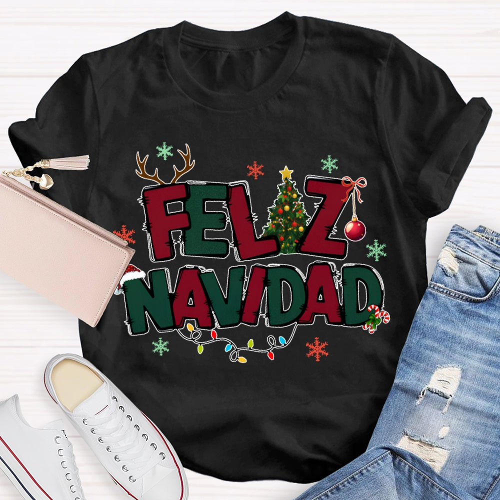 Feliz Navidad Colorful Lettering And Christmas Lights Bilingual Teachers Christmas T-shirt