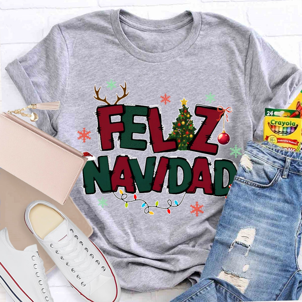 Feliz Navidad Colorful Lettering And Christmas Lights Bilingual Teachers Christmas T-shirt