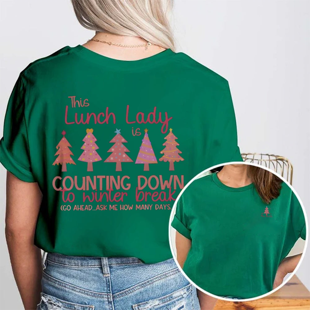 Personalized Name This Lunch Lady Is Counting Down To Winter Break  Double Printed T-shirt