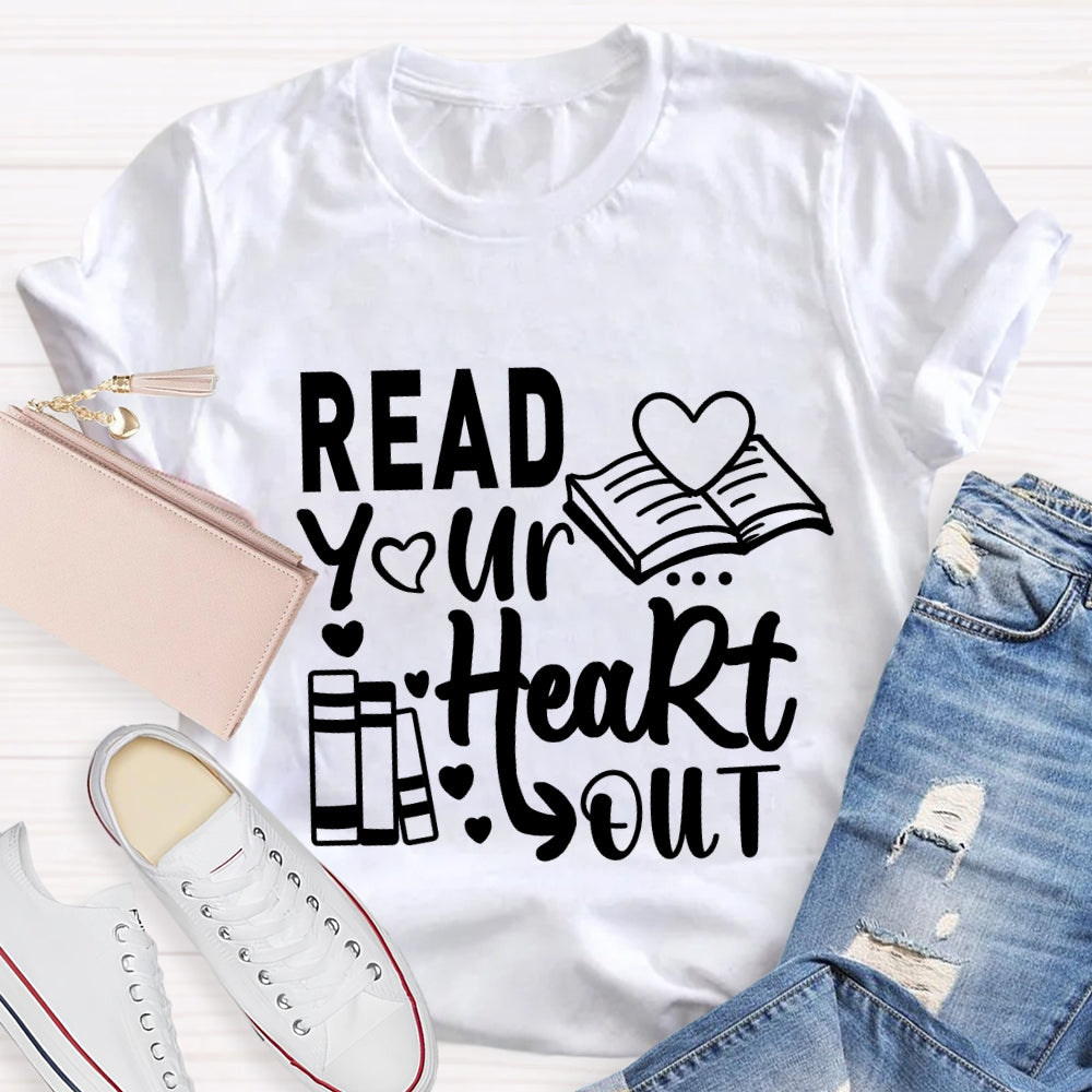 Read Your Heart Out Valentine's Day Teacher T-Shirt