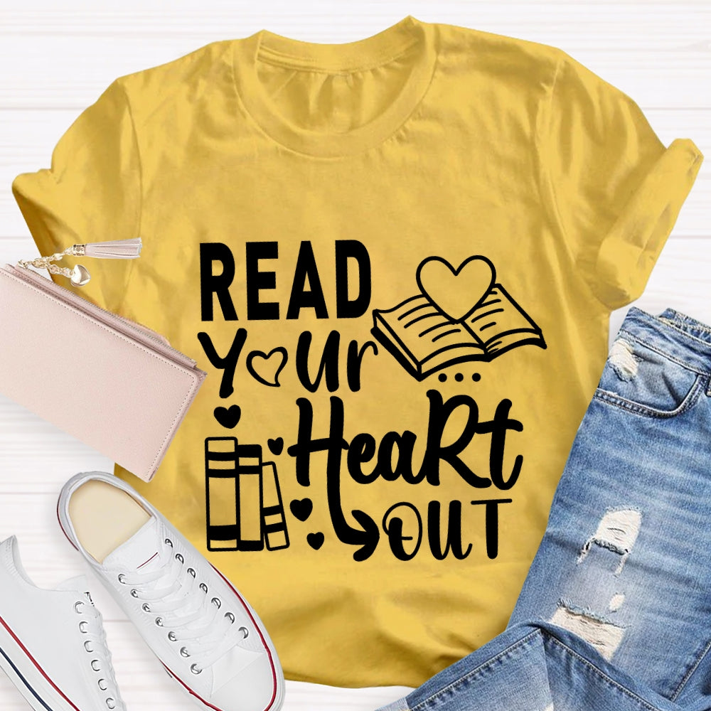 Read Your Heart Out Valentine's Day Teacher T-Shirt