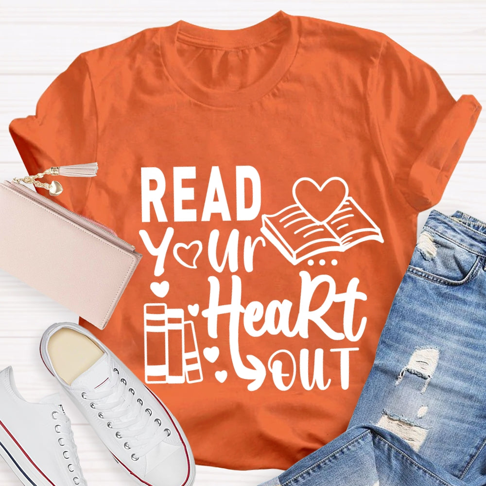 Read Your Heart Out Valentine's Day Teacher T-Shirt