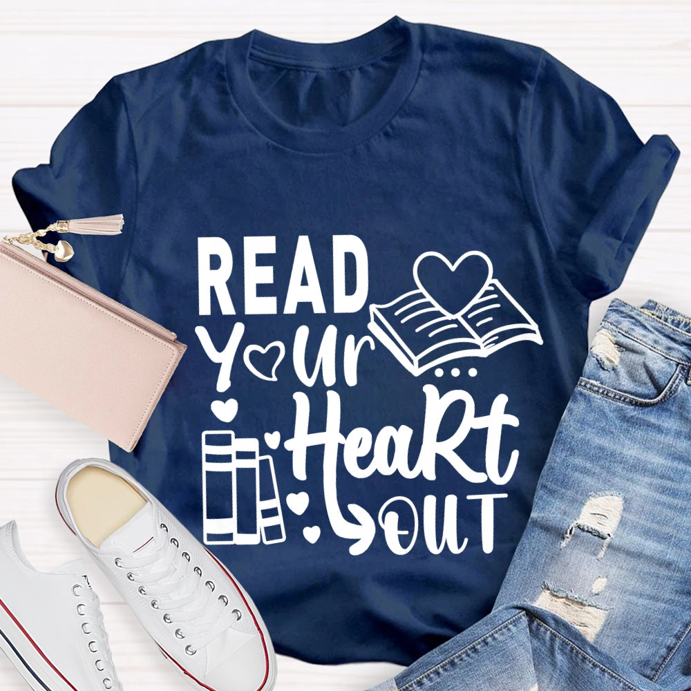 Read Your Heart Out Valentine's Day Teacher T-Shirt