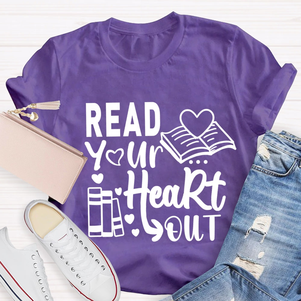 Read Your Heart Out Valentine's Day Teacher T-Shirt