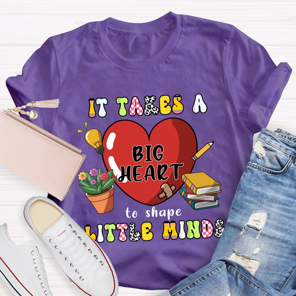 It Takes A Big Heart To Shape Little Minds Red Heart T-shirt