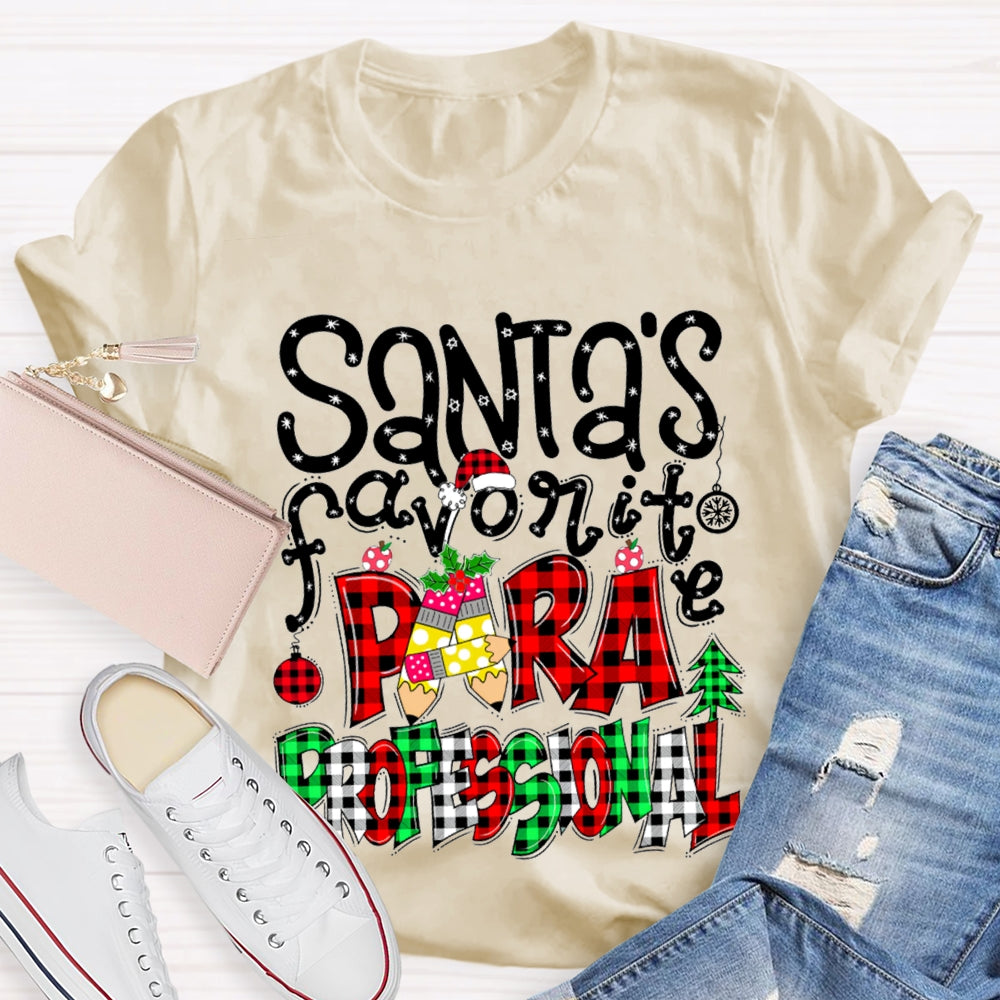 Santa'S Favorite Para Professional Colored Fonts T-shirt