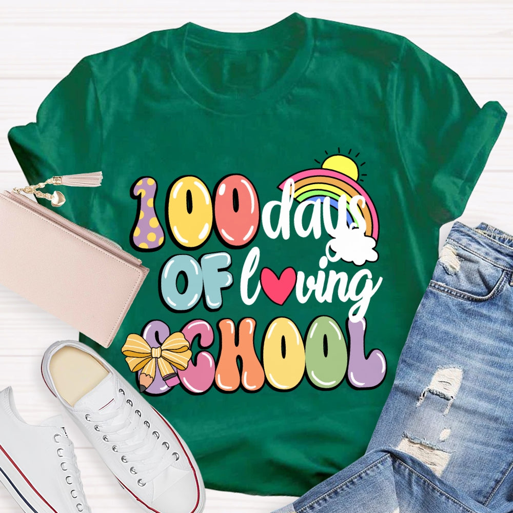 100 Days Of Loving School Rainbow T-Shirt