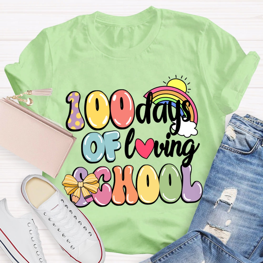 100 Days Of Loving School Rainbow T-Shirt