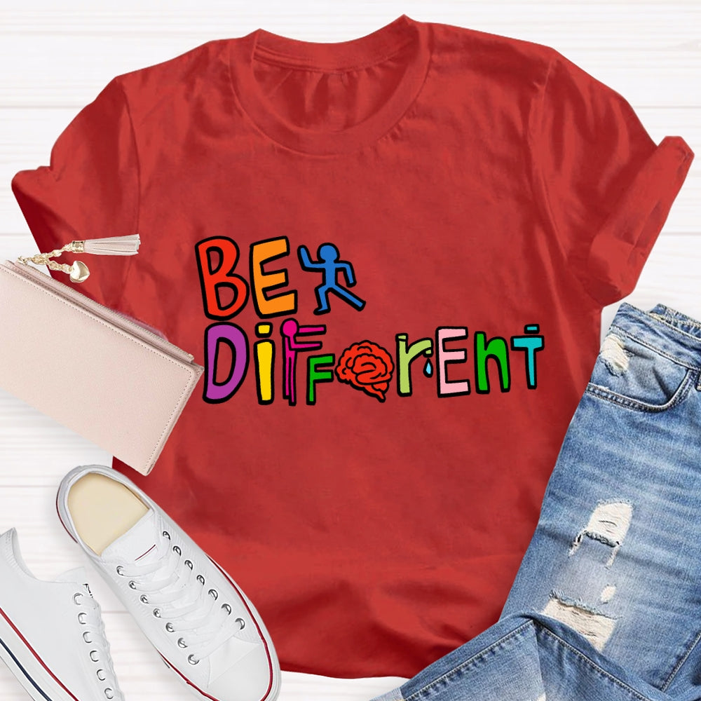 Be Different With Others Be Yourself T-Shirt