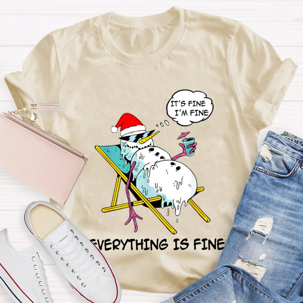 It'S Fine I'M Fine Everything Is Fine Snowman Christmas T-shirt