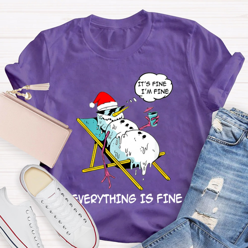 It'S Fine I'M Fine Everything Is Fine Snowman Christmas T-shirt