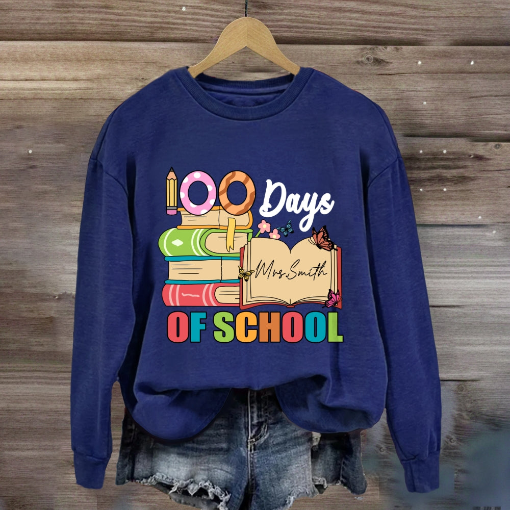 Personalized Name 100 Days Of School Sweatshirt