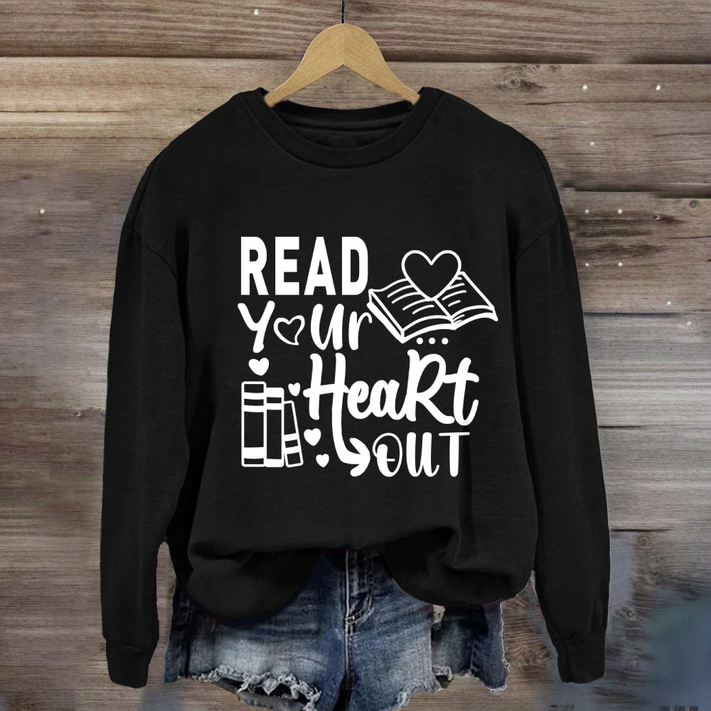 Read Your Heart Out Sweatshirt