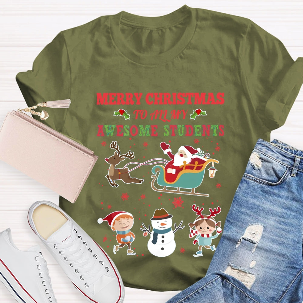 Merry Christmas To All My Awesome Students T-shirt