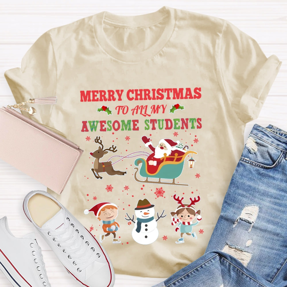 Merry Christmas To All My Awesome Students T-shirt