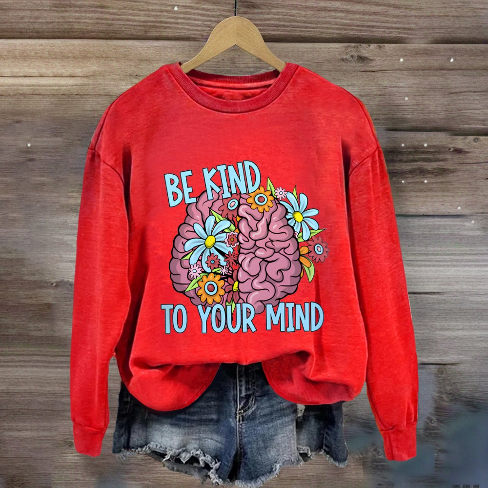 Be Kind To Your Mind Floral Brain Sweatshirt