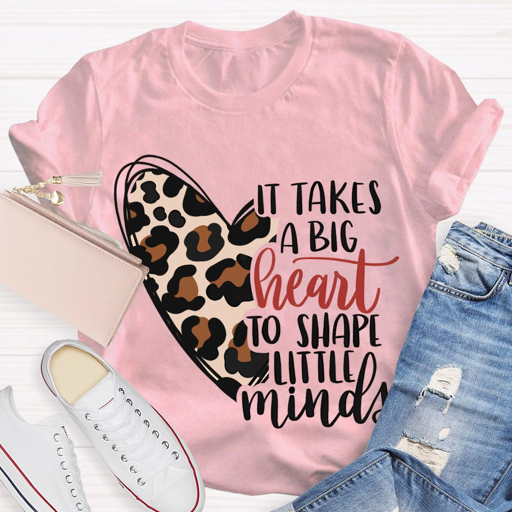 It Takes A Big Heart To Shape Little Minds Leopard Print Heart T-shirt