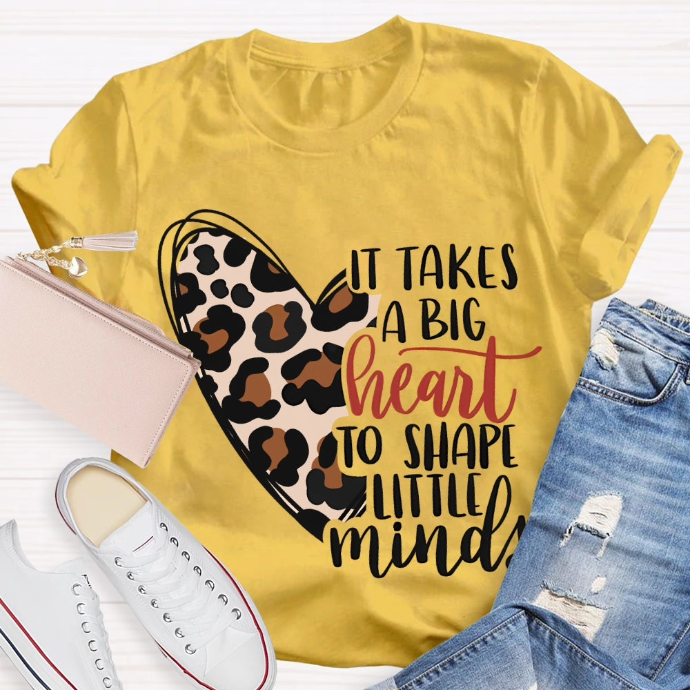 It Takes A Big Heart To Shape Little Minds Leopard Print Heart T-shirt
