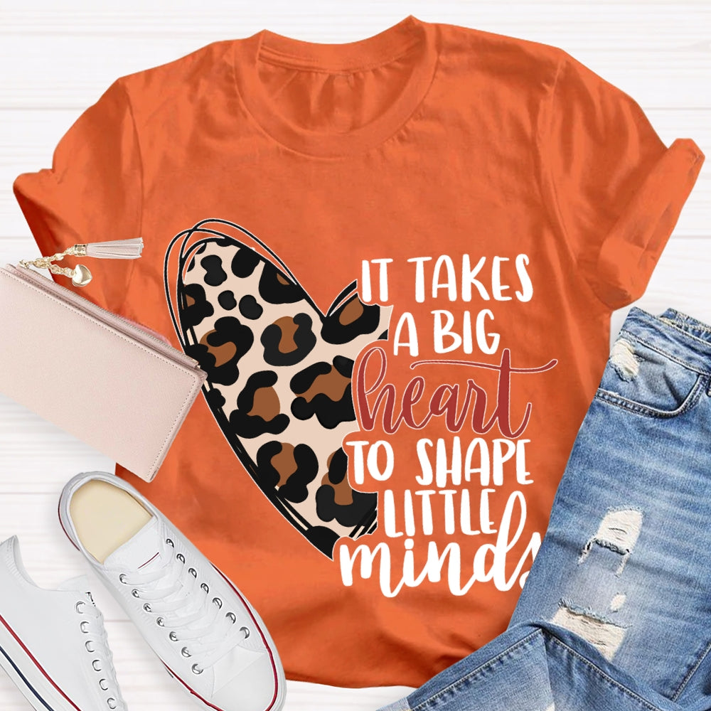 It Takes A Big Heart To Shape Little Minds Leopard Print Heart T-shirt