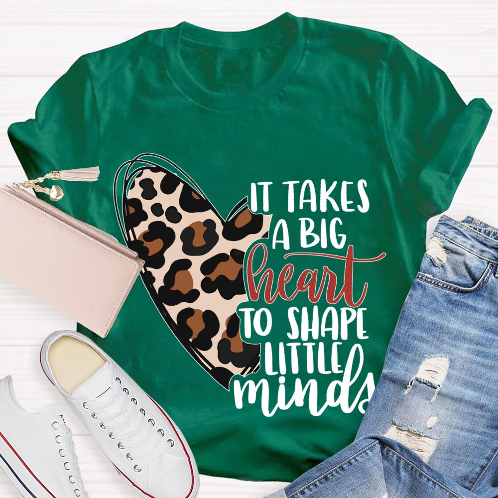 It Takes A Big Heart To Shape Little Minds Leopard Print Heart T-shirt