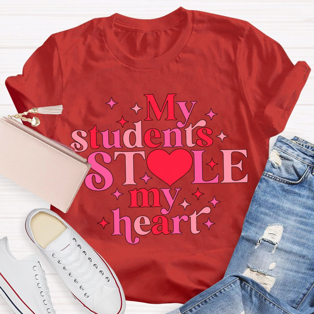 My Students Stole My Heart T-shirt