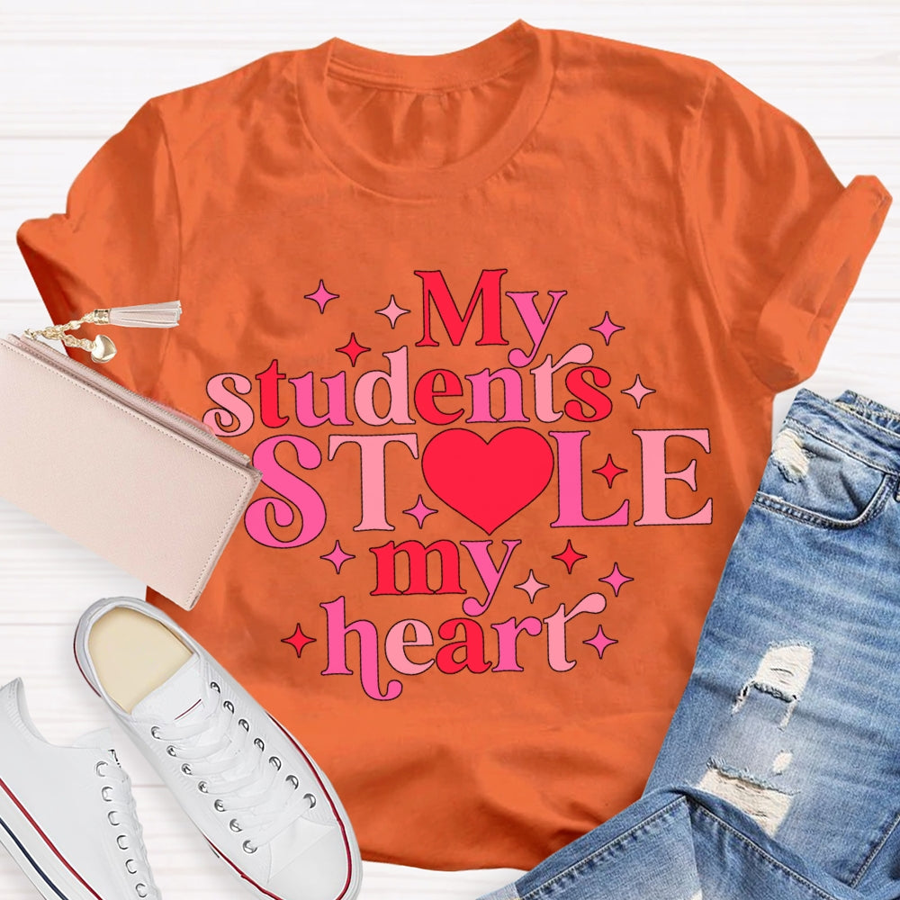 My Students Stole My Heart T-shirt