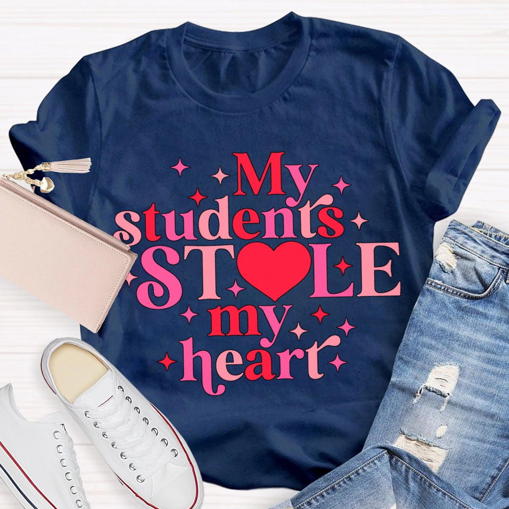 My Students Stole My Heart T-shirt