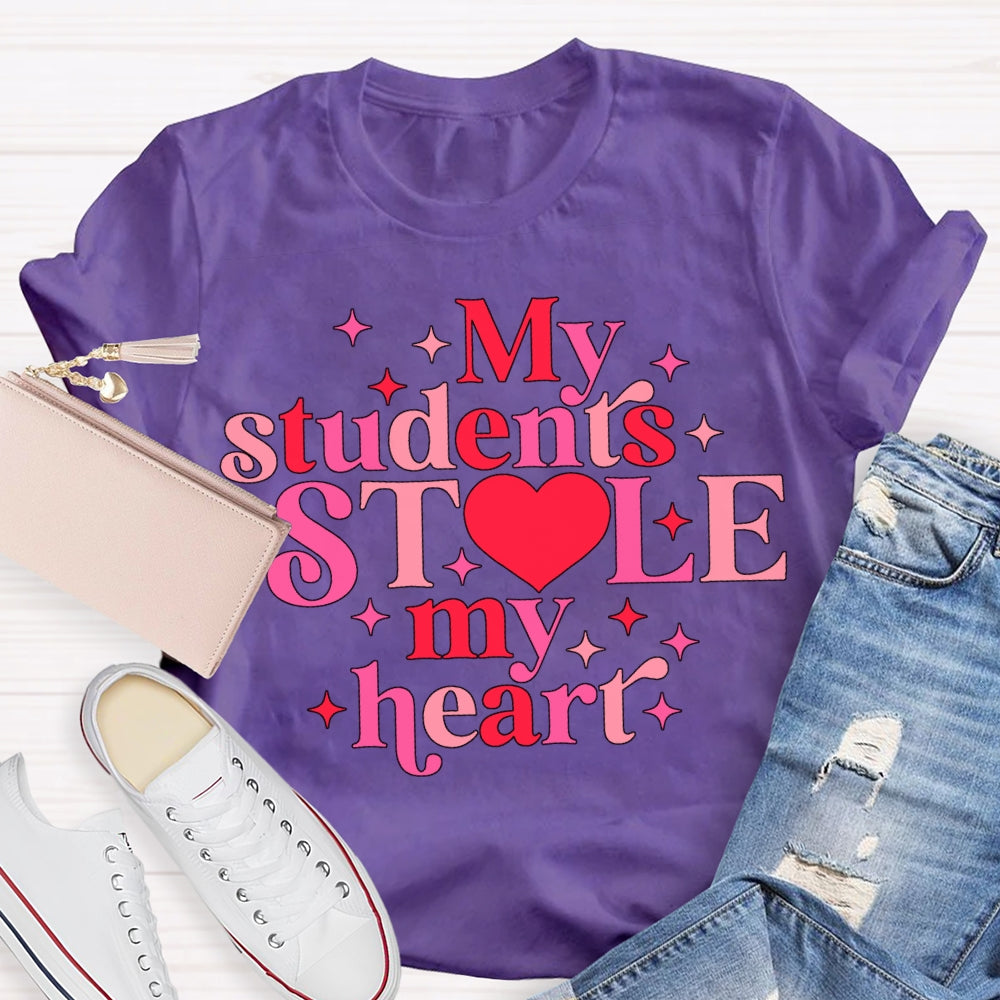 My Students Stole My Heart T-shirt