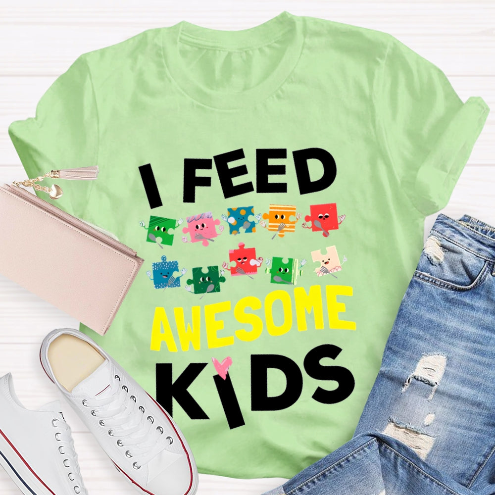 Lunch Lady I Feed Awesome Kids T-shirt