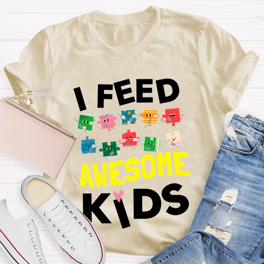 Lunch Lady I Feed Awesome Kids T-shirt