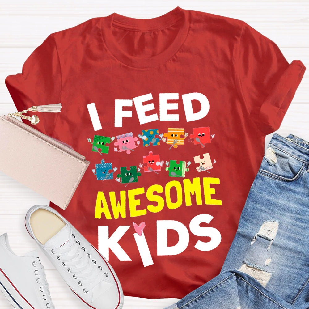 Lunch Lady I Feed Awesome Kids T-shirt
