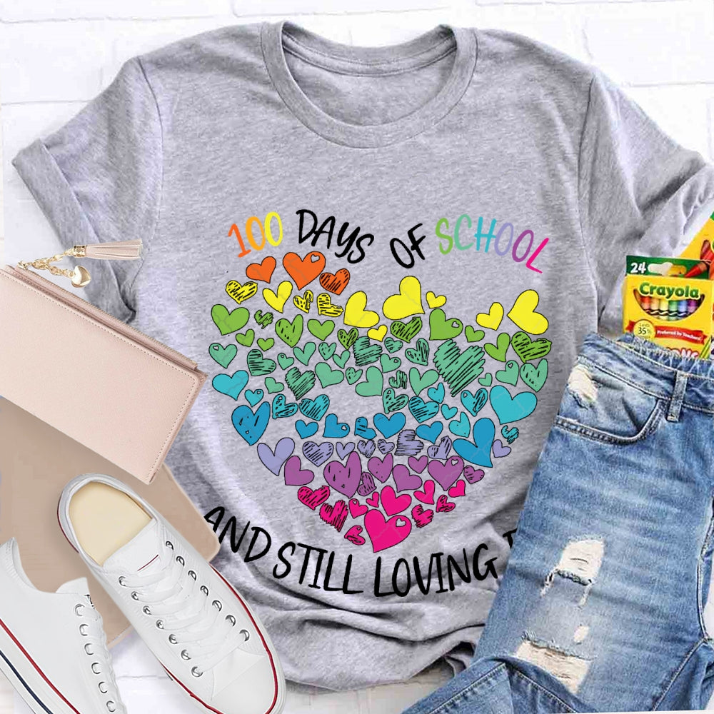 100 Days Of School And Still Loving It Colorful Hearts T-shirt