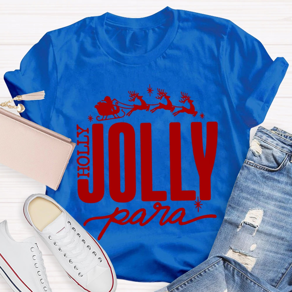 Holly Jolly Para Christmas Reindeer Christmas T-shirt