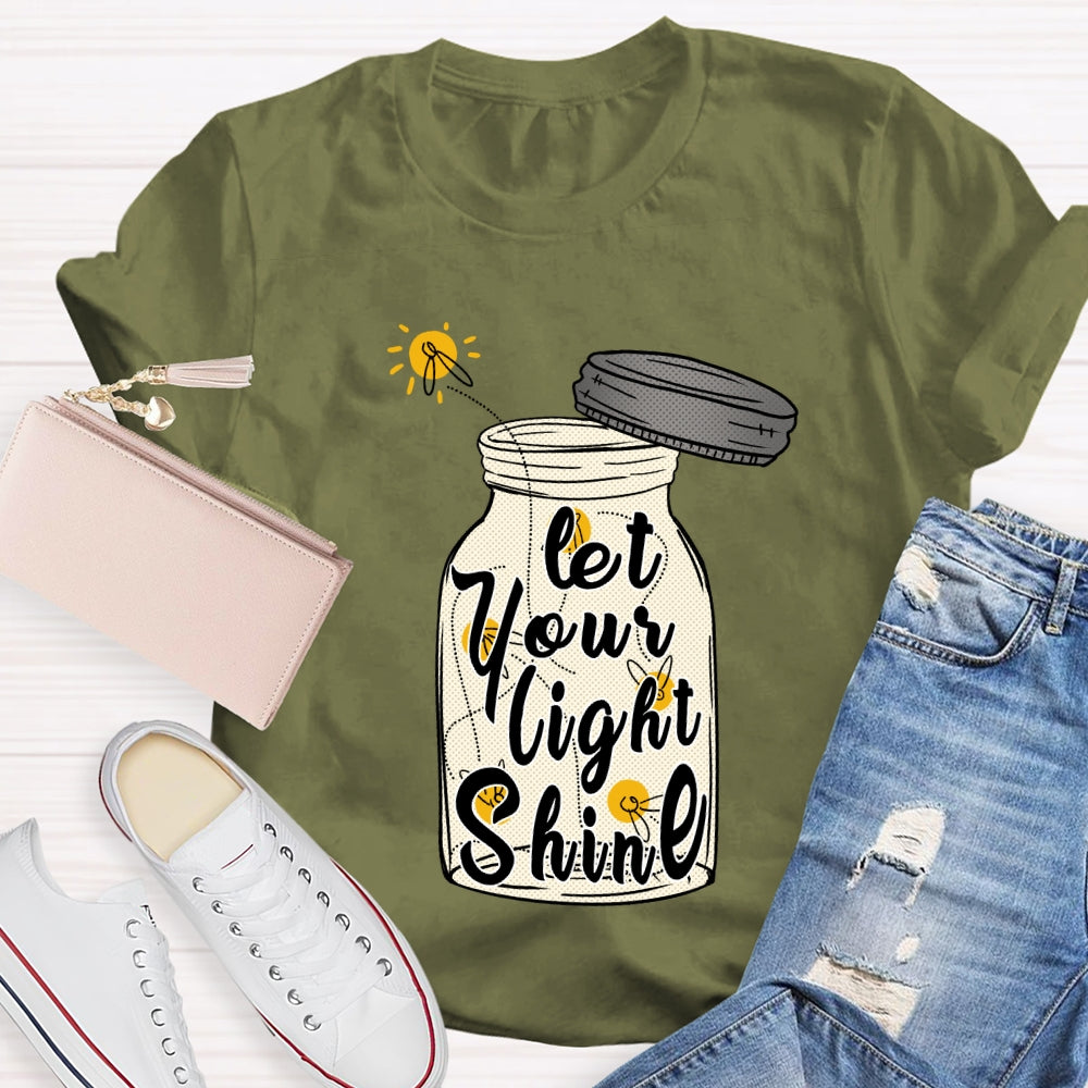 Let Your Light Shine T-shirt