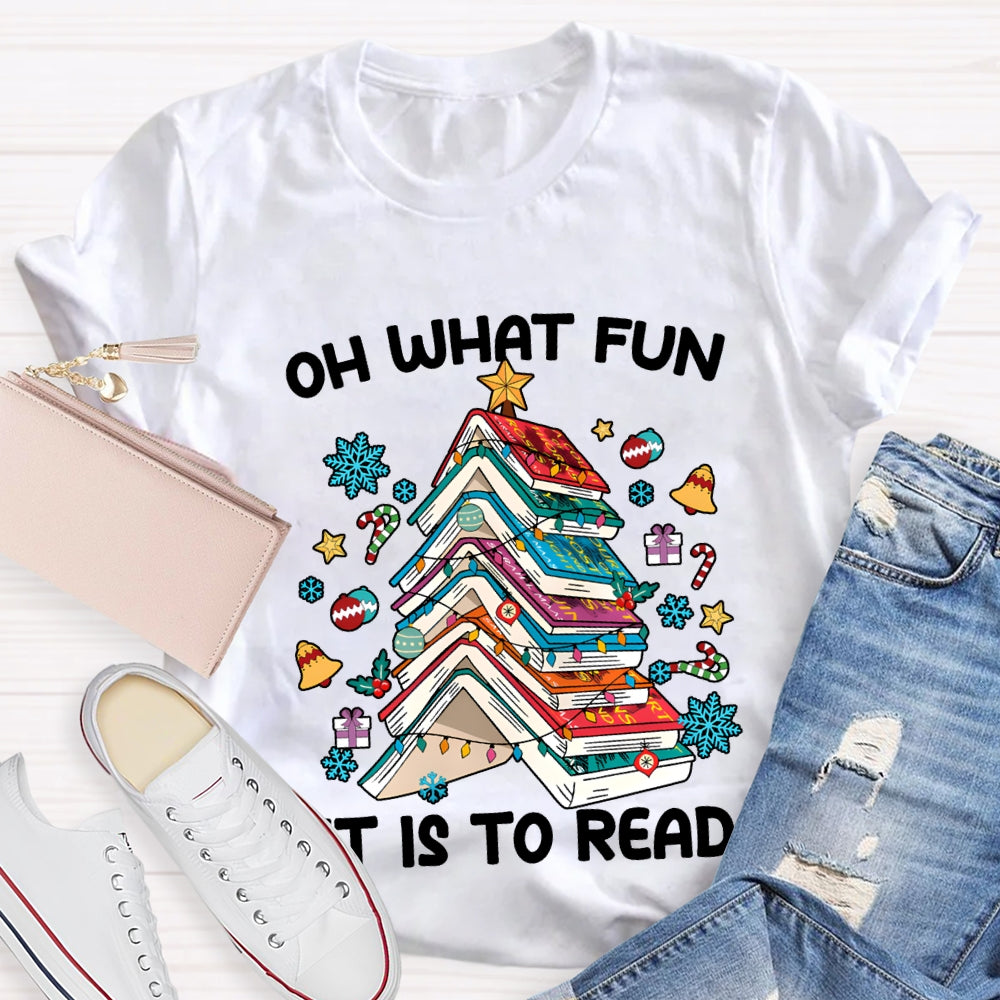 Oh What Fun It Is To Read Christmas Trees And Books T-shirt