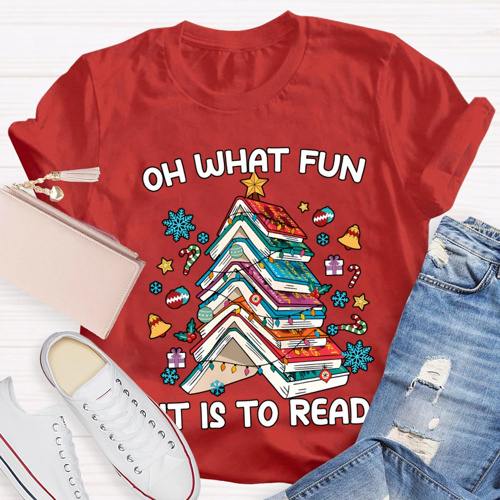 Oh What Fun It Is To Read Christmas Trees And Books T-shirt